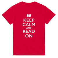 Load image into Gallery viewer, Keep Calm and Read On T-Shirt: Bold Book Lover Graphic Tee
